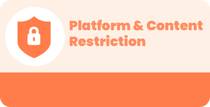 Platform and Content Restriction Button